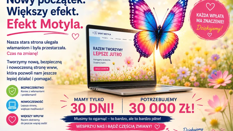 Ratujemy stronę Fundacji Efekt Motyla